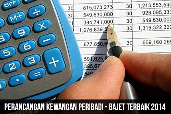 Bajet Terbaik 2014 pengurusan kewangan peribadi